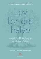 Lev for det halve