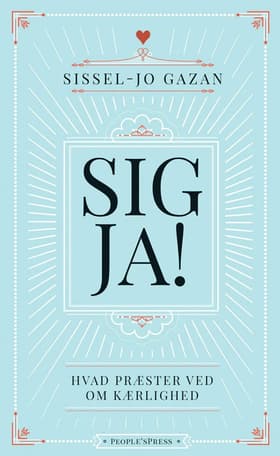 Sig Ja! af Sissel-Jo Gazan