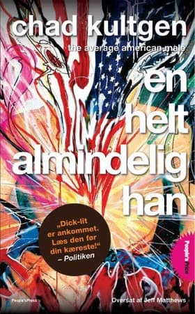 En helt almindelig han af Chad Kultgen