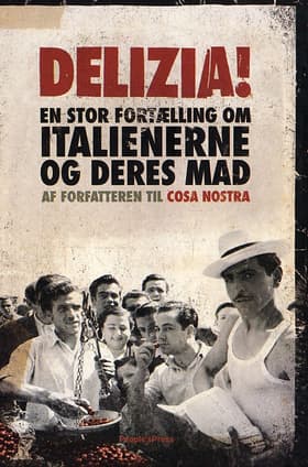 Delizia! af John Dickie