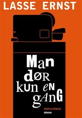 Man dør kun en gang af Lasse Ernst