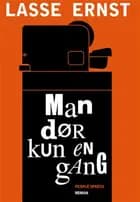 Man dør kun en gang