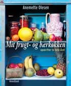 Mit frugt- & bærkøkken