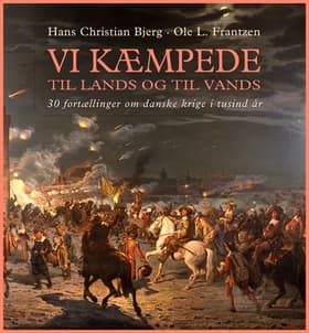 Vi kæmpede til lands og til vands af Ole L. Frantzen