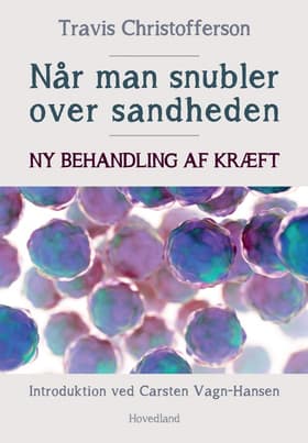 Når man snubler over sandheden af Travis Christofferson