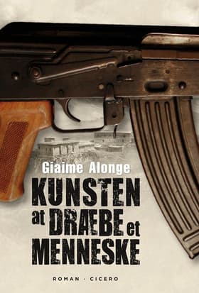 Kunsten at dræbe et menneske af Giaime Alonge