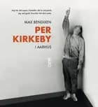Per Kirkeby i Aarhus