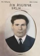 Din bedstefar Vasja