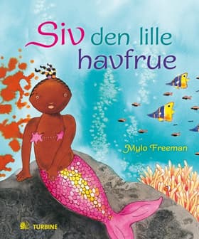 Siv den lille havfrue af Mylo Freeman