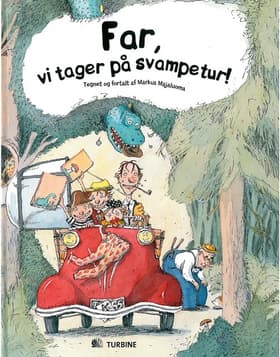 Far, vi tager på svampetur! af Markus Majaluoma
