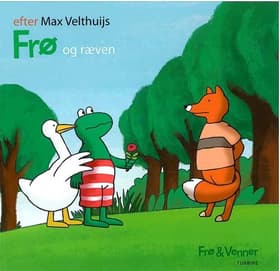 Frø og ræven af Max Velthuijs