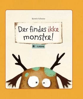 Der findes ikke monstre! af Kerstine Schoene