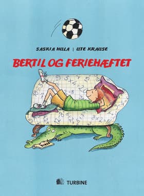 Bertil og feriehæftet af Saskia Hula