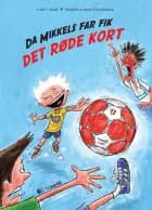 Da Mikkels far fik det røde kort