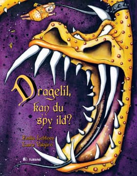 Dragelil, kan du spy ild? af Emilia Lehtinen