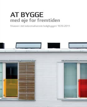 At bygge med øje for fremtiden af Anne Beim
