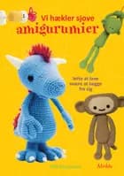 Vi hækler sjove amigurumier