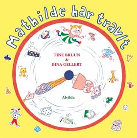 Mathilde har travlt af Dina Gellert