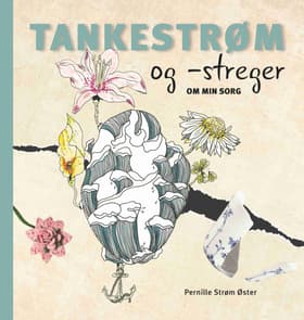 Tankestrøm og -streger af Pernille Strøm Øster