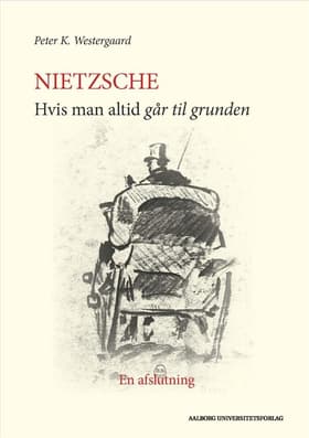 Nietzsche af Peter K. Westergaard