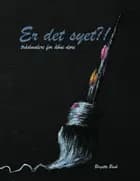 Er det syet?