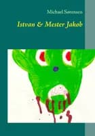 Istvan & Mester Jakob