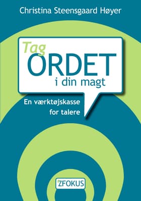 Tag ordet i din magt af Christina Steensgaard Høyer
