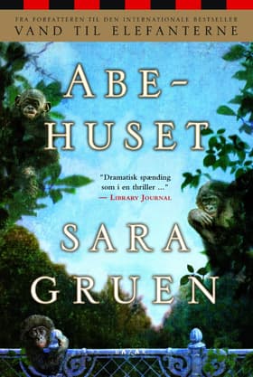 Abehuset af Sara Gruen