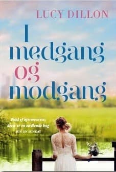 I medgang og modgang af Lucy Dillon