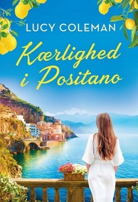 Kærlighed i Positano af Lucy Coleman