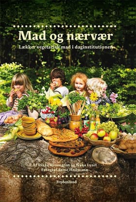 Mad og nærvær af Nana Lyzet
