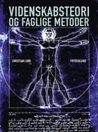 Videnskabsteori og faglige metoder
