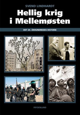 Hellig krig i Mellemøsten af Svend Lindhardt