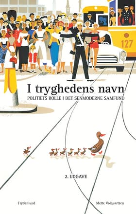 I tryghedens navn af Mette Volquartzen