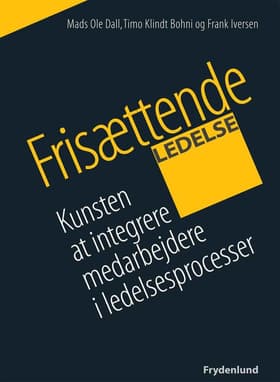 Frisættende ledelse af Mads Ole Dall