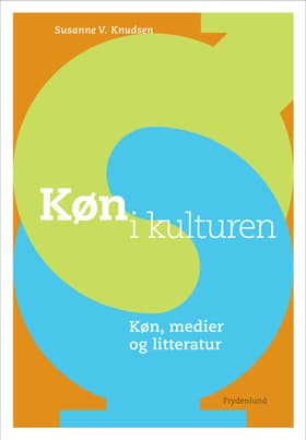 Køn i kulturen af Susanne V. Knudsen
