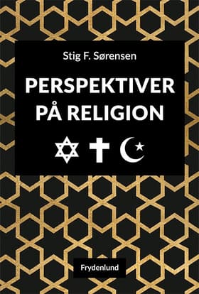 Perspektiver på religion af Stig F. Sørensen