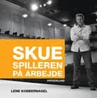 Skuespilleren på arbejde