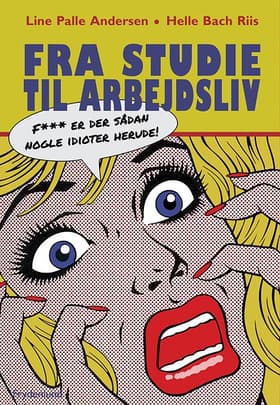 Fra studie til arbejdsliv af Line Palle Andersen
