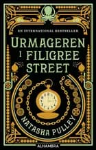 Urmageren i Filigree Street