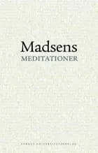 Madsens meditationer
