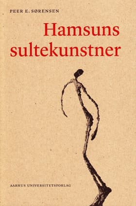 Hamsuns sultekunstner af Peer E. Sørensen