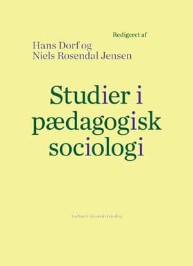Studier i pædagogisk sociologi af n a
