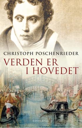 Verden er i hovedet af Christoph Poschenrieder