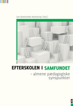 Efterskolen i samfundet af Leo Komischke-Konnerup (red.)