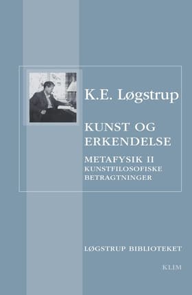 Kunst og erkendelse af K.E. Løgstrup