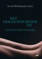 Det diagnosticerede liv