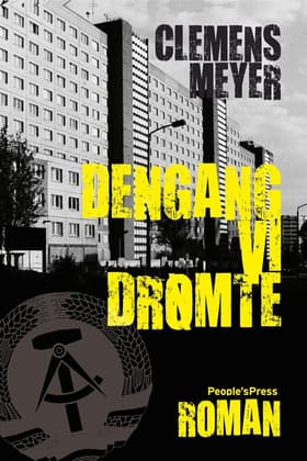 Dengang vi drømte af Clemens Meyer
