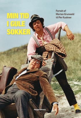 Min tid i gule sokker af Morten Grunwald