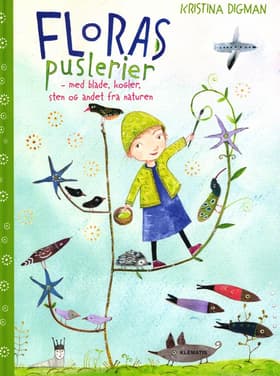 Floras puslerier af Kristina Digman
